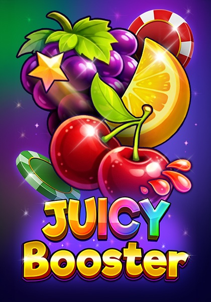 Play Juicy Booster