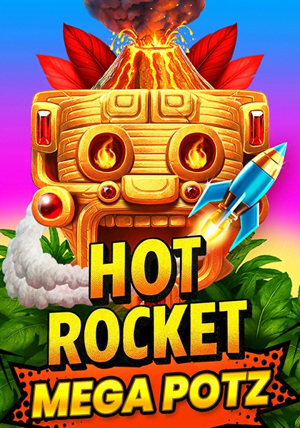Play Hot Rocket Mega Potz