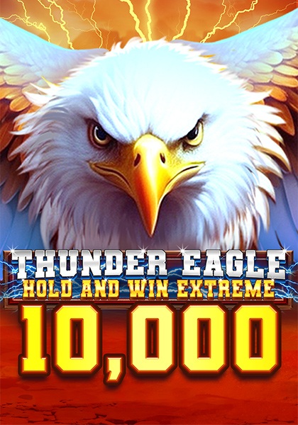 Play Thunder Eagle Hold and Win Extreme 10,000