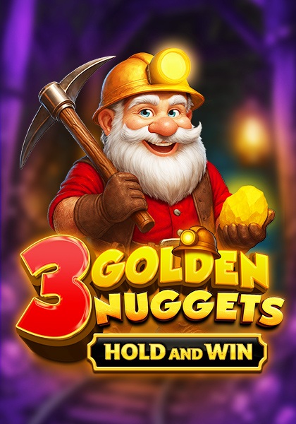 Play 3 Golden Nuggets ™ - Hold and Win