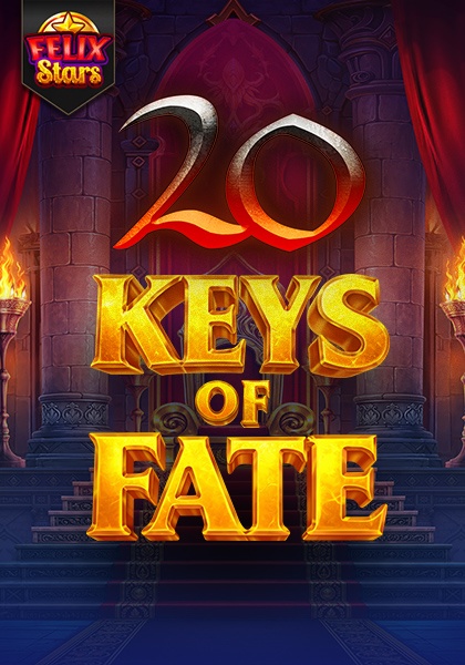 Play 20 Keys Of Fate Felix Stars