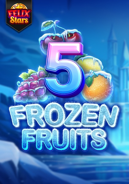 Play 5 Frozen Fruits Felix Stars