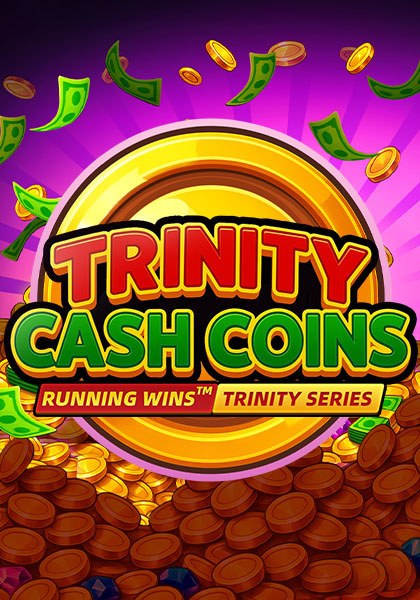 Play Trinity Cash Coins