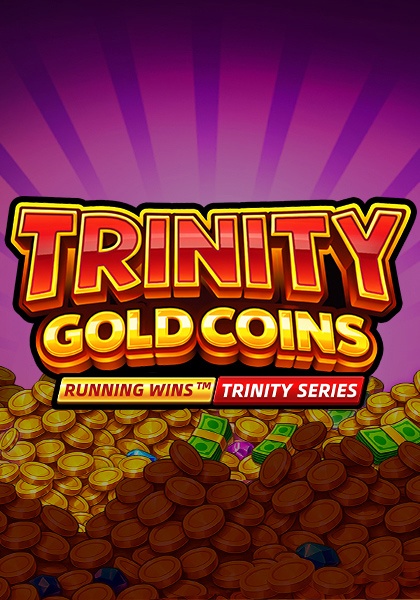 Play Trinity Gold Coins: Running Wins™