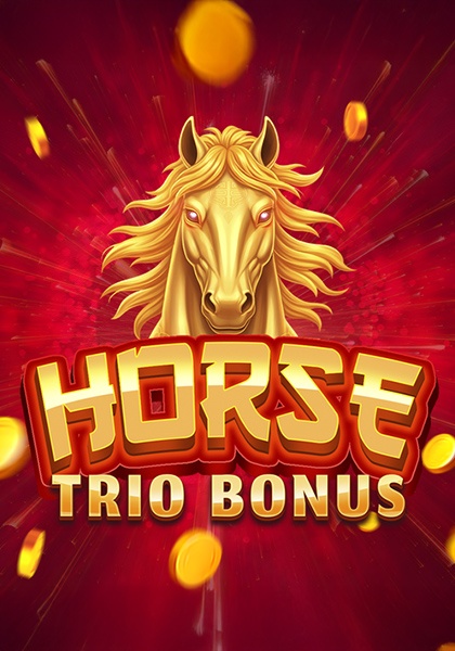 Play Horse Trio Bonus