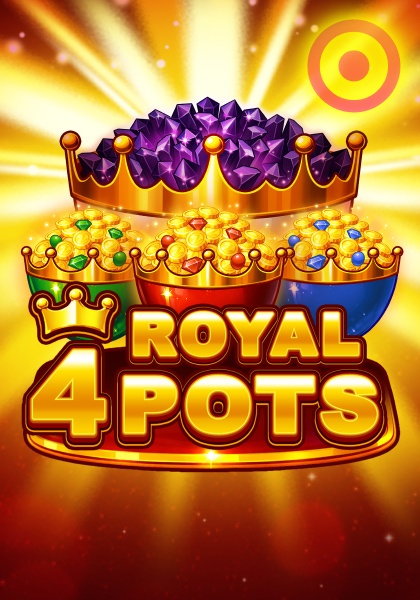 Play 4 Royal Pots