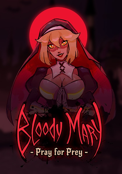 Play Bloody Mary: Pray for Prey