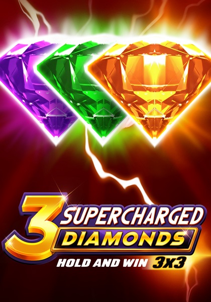 Play 3 Supercharged Diamonds: Hold and Win