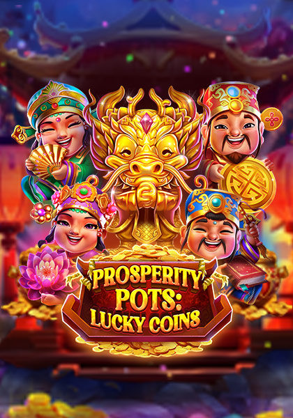 Play Prosperity Pots: Lucky Coins