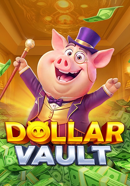 Play Dollar Vault