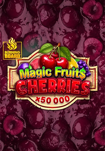 Play Magic Fruit$: Cherries Burning Board™ 94