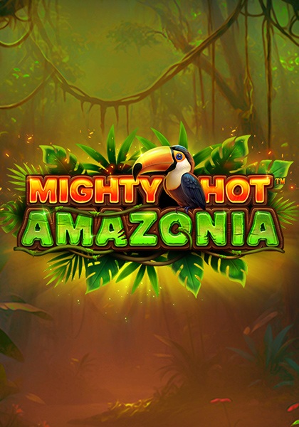 Play Mighty Hot™: Amazonia 94
